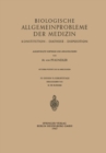 Image for Biologische Allgemeinprobleme der Medizin: Konstitution * Diathese * Disposition. Ausgewahlte Vortrage und Abhandlungen