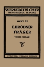 Image for Die Fraser: Ihre Konstruktion und Herstellung