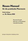 Image for Neues Manual fur die praktische Pharmazie