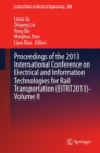 Image for Proceedings of the 2013 International conference on electrical and information technologies for rail transportation (EITRT2013).