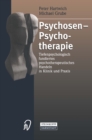 Image for Psychosen - Psychotherapie: Tiefenpsychologisch fundiertes psychotherapeutisches Handeln in Klinik und Praxis
