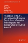 Image for Proceedings of the 2013 International Conference on Electrical and Information Technologies for Rail Transportation (EITRT2013)-Volume I