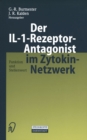 Image for Der IL-1-Rezeptor-Antagonist im Zytokin-Netzwerk: Funktion und Stellenwert