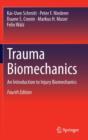 Image for Trauma biomechanics  : an introduction to injury biomechanics