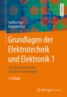 Image for Grundlagen der Elektrotechnik und Elektronik 1: Gleichstromnetzwerke und ihre Anwendungen