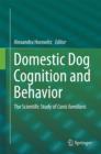 Image for Domestic dog cognition and behavior  : the scientific study of Canis familiaris