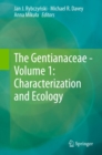 Image for Gentianaceae - Volume 1: Characterization and Ecology