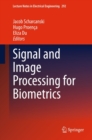 Image for Signal and image processing for biometrics : volume 292