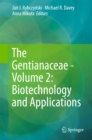 Image for Gentianaceae - Volume 2: Biotechnology and Applications