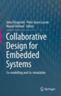 Image for Collaborative Design for Embedded Systems: Co-modelling and Co-simulation