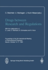 Image for Drugs between Research and Regulations: Proceedings of the 5th International Meeting of Pharmaceutical Physicians Munich, October 14-17, 1984