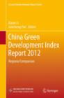 Image for China Green Development Index Report 2012  : regional comparison