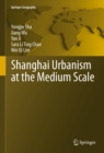 Image for Shanghai urbanism at the medium scale
