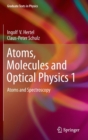 Image for Atoms, molecules and optical physics1,: Atoms and spectroscopy