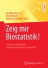 Image for Zeig Mir Biostatistik!: Ideen Und Material Fur Einen Guten Biometrie-unterricht