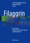 Image for Filaggrin  : basic science, epidemiology, clinical aspects and management