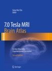 Image for 7.0 Tesla MRI Brain Atlas: In-vivo Atlas with Cryomacrotome Correlation
