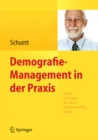 Image for Demografie-Management in der Praxis: Mit der Psychologie des Alterns wettbewerbsfahig bleiben