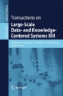 Image for Transactions on Large-Scale Data- and Knowledge-Centered Systems XIII