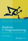 Image for Moderne C-Programmierung: Kompendium und Referenz