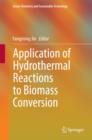 Image for Application of hydrothermal reactions to biomass conversion
