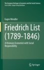 Image for Friedrich List (1789-1846): A Visionary Economist with Social Responsibility