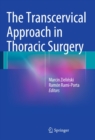 Image for Transcervical Approach in Thoracic Surgery