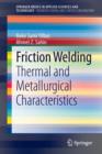 Image for Friction welding  : thermal and metallurgical characteristics