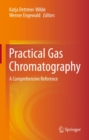 Image for Practical Gas Chromatography: A Comprehensive Reference