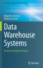 Image for Data warehouse systems  : design and implementation