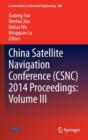 Image for China Satellite Navigation Conference (CSNC) 2014 Proceedings: Volume III