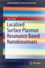 Image for Localized surface plasmon resonance based nanobiosensors