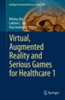 Image for Virtual, augmented reality and serious games for healthcare 1