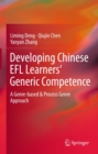 Image for Developing Chinese EFL Learners&#39; Generic Competence: A Genre-based &amp; Process Genre Approach