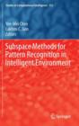 Image for Subspace Methods for Pattern Recognition in Intelligent Environment
