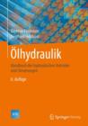 Image for Olhydraulik : Handbuch der hydraulischen Antriebe und Steuerungen