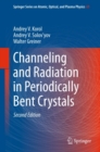 Image for Channeling and Radiation in Periodically Bent Crystals