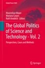 Image for The global politics of science and technology.: (Perspectives, cases and methods) : Volume 2,