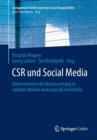 Image for CSR und Social Media : Unternehmerische Verantwortung in sozialen Medien wirkungsvoll vermitteln
