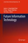 Image for Future information technology  : FutureTech 2014