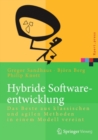 Image for Hybride Softwareentwicklung: Das Beste aus klassischen und agilen Methoden in einem Modell vereint