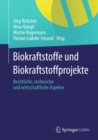 Image for Biokraftstoffe und Biokraftstoffprojekte: Rechtliche, technische und wirtschaftliche Aspekte