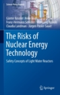 Image for Risks of Nuclear Energy Technology: Safety Concepts of Light Water Reactors
