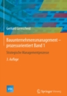 Image for Bauunternehmensmanagement-prozessorientiert Band 1: Strategische Managementprozesse