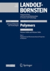 Image for Part 3: Mechanical and Thermomechanical Properties of Polymers : Subvolume A: Polymer Solids and Polymer Melts