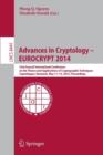 Image for Advances in cryptology - EUROCRYPT 2014  : 33rd Annual International Conference on the Theory and Applications of Cryptographic Techniques, Copenhagen, Denmark, May 11-15, 2014, proceedings