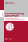 Image for Advances in Cryptology - EUROCRYPT 2014: 33rd Annual International Conference on the Theory and Applications of Cryptographic Techniques, Copenhagen, Denmark, May 11-15, 2014, Proceedings : 8441