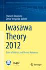 Image for Iwasawa theory 2012: state of the art and recent advances