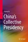 Image for China&#39;s Collective Presidency