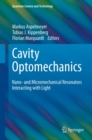 Image for Cavity-optomechanics.: nano- and micromechanical resonators interacting with light